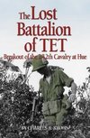 Krohn, C:  The Lost Battalion of Tet