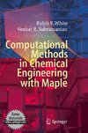 Computational Methods in Chemical Engineering with Maple Applications