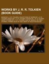 Works by J. R. R. Tolkien (Book Guide)