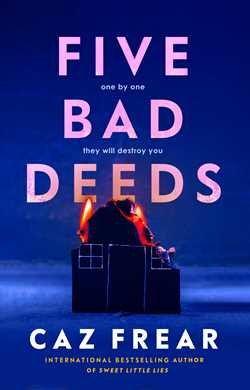 Five Bad Deeds - Caz Frear 