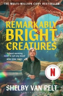 Remarkably Bright Creatures - Shelby Van Pelt