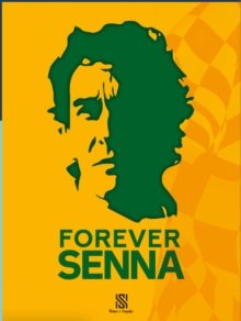 Forever Senna - Dominique Leroy