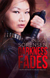 Darkness Fades ( Darkness Falls #3 ) 