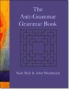 The Anti-grammar Grammar Book