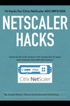 NetScaler Hacks: 10 Hacks for the Citrix NetScaler ADC/MPX/SDX 