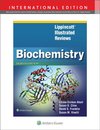 Lippincott Illustrated Reviews Biochemistry