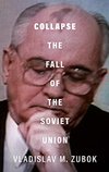 Collapse : The Fall of the Soviet Union