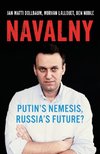 Navalny : Putin's Nemesis, Russia's Future?