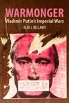 Warmonger : Vladimir Putin's Imperial Wars