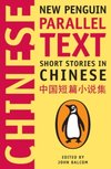 New Penguin Parallel Text: Short Stories in Chinese