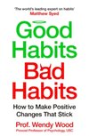 Good Habits, Bad Habits