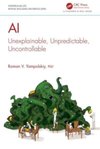 AI : Unexplainable, Unpredictable, Uncontrollable