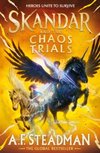 Skandar and the Chaos Trials Skandar 3