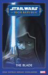 STAR WARS: THE HIGH REPUBLIC - THE BLADE 01