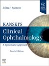 Kanski's Clinical Ophthalmology, 10th Edition