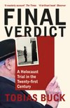 Final Verdict : A Holocaust Trial in the Twenty-first Century