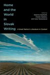 Home and the World in Slovak Writing