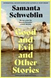 Good and Evil and Other Stories