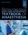 Smith and Aitkenhead's Textbook of Anaesthesia, 8th Edition