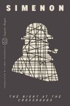 The Night at the Crossroads (Inspector Maigret 6)