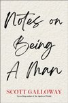  Notes on Being a Man