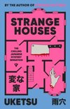 Strange Houses