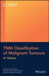 TNM Classification of Malignant Tumours