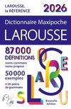 Dictionnaire Larousse Maxipoche. Edition 2026