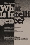 What Is Intelligence?