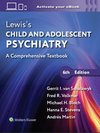 Lewis's Child and Adolescent Psychiatry