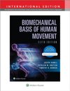 Biomechanical Basis of Human Movement, International Edition