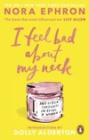 I Feel Bad About My Neck
