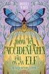 How to Accidentally Fall on an Elf