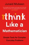 Think Like a Mathematician