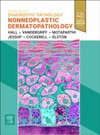 Diagnostic Pathology: Nonneoplastic Dermatopathology