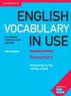 English Vocabulary in Use Elementary Book with Answers : Vocabulary Reference and Practice