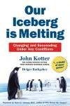 Kotter, J: Our Iceberg Is Melting