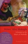 Walkin` After Midnight: A Journey to the Heart of Nashville