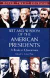 Wit and Wisdom of the American Presidents