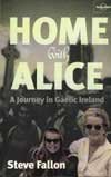 Home with Alice: A Journey in Gaelic Ireland
