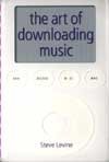 Art of Downloading Music, The