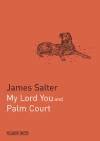 My Lord You and Palm Court