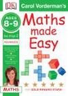 Carol Vorderman`s Maths Made Easy: Ages 8-9 Key Stage 2 Advanced