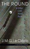 Round & Other Cold Hard Facts, The