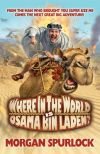 Where in the World is Osama Bin Laden?
