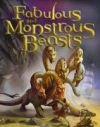 Fabulous and Monstrous Beasts