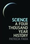 Science : A Four Thousand Year History