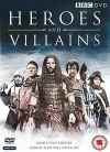 Heroes and Villains DVD