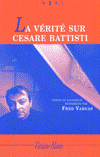 La Vérité sur Cesare Battisti