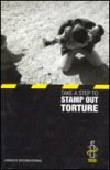 Take a Step to Stamp Out Torture